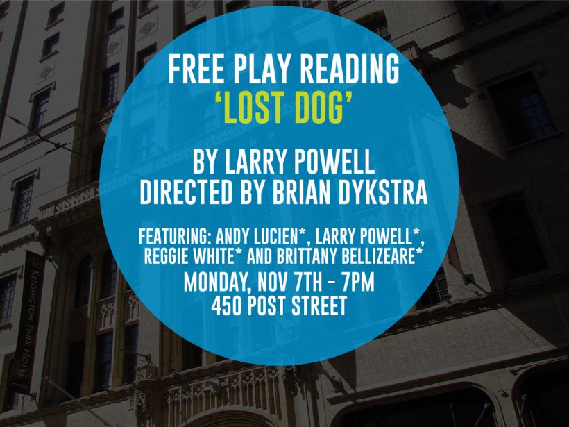 Play Reading: ‘Lost Dog’ by Larry Powell