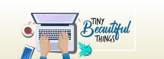 Tiny Beautiful Things