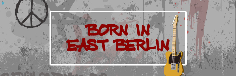 Born in East Berlin: A Note from the Artistic Director