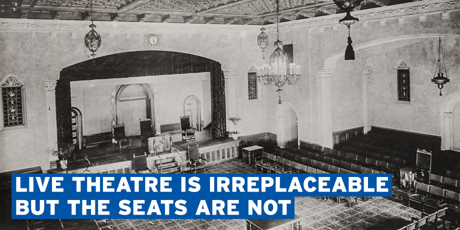 Live theatre is irreplaceable but the seats are not