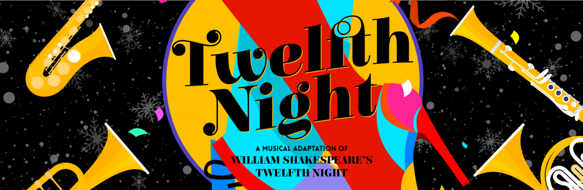 ‘Twelfth Night’: A Note from the Artistic Director