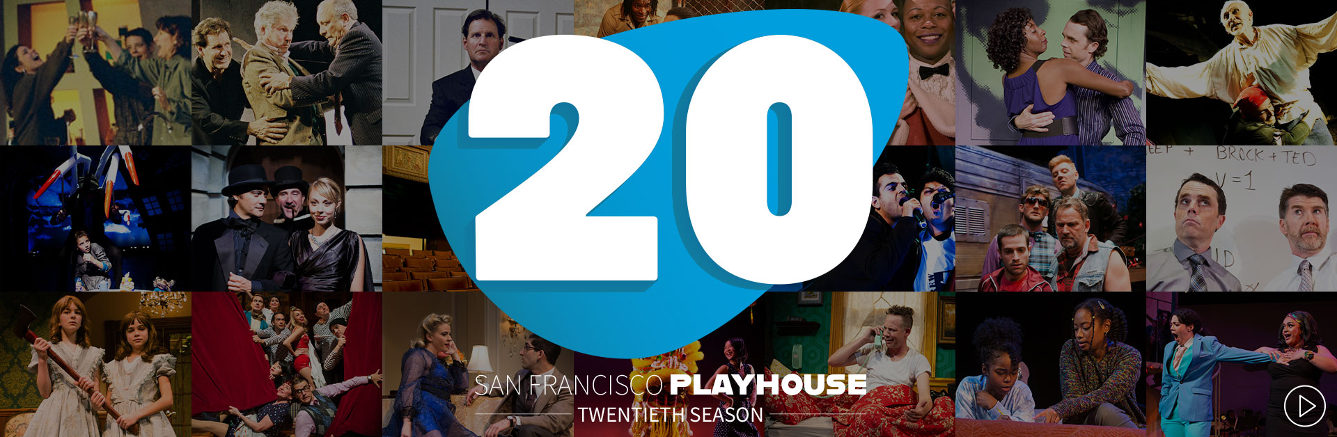 San Francisco Playhouse's 20th Season