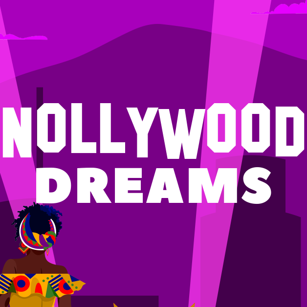 Nollywood Dreams
